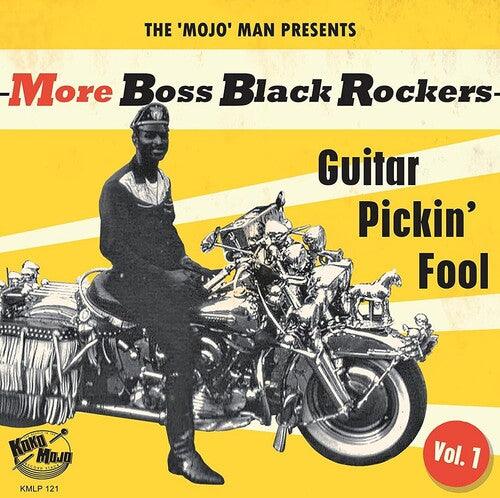 Various Artists- More Boss Black Rockers 1: Guitar Pickin' Fool (Various Artists) - LP
