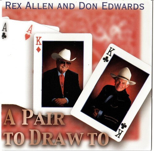 Allen, Rex / Edwards, Don: Pair To Draw To  [ CD ]