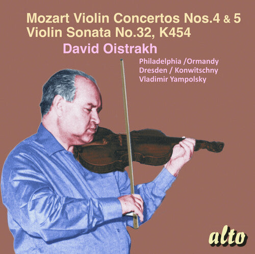 David Oistrakh: Mozart Violin Concertos Nos. 4 & 5, plus Violin Sonata K. 454  [ CD ]