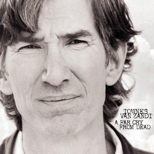 Townes Van Zandt: A Far Cry From Dead [ LP ]