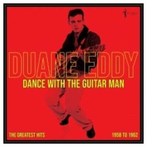 Duane Eddy- Dance With The Guitar Man: Greatest Hits 1958-62 - LP