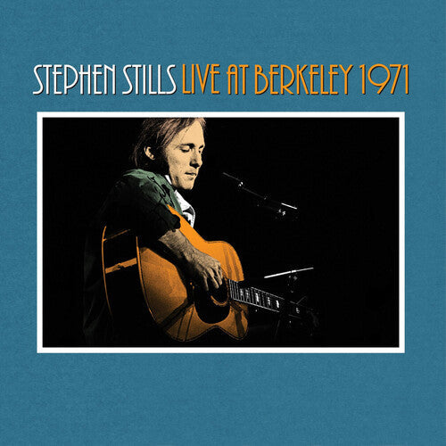 Stephen Stills: Stephen Stills Live At Berkeley 1971 - VINYL