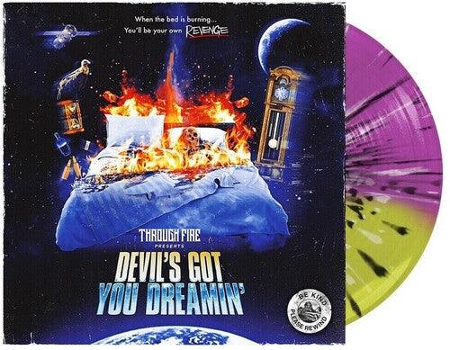 Through Fire- Devil's Got You Dreamin - Yellow & Neon Violet split with Black & White Colored Vinyl - LP