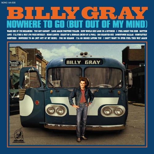 Billy Gray: Nowhere To Go (but Out Of My Mind) [ LP ]