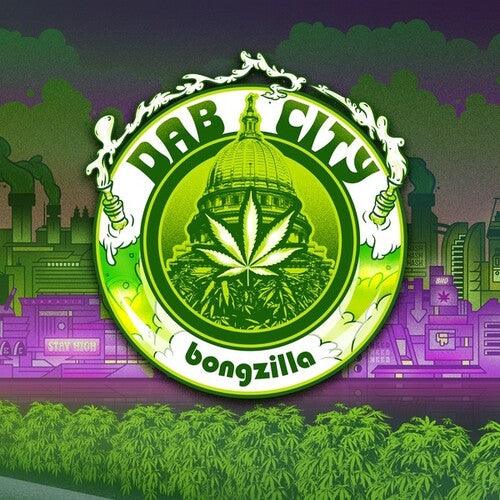Bongzilla- Dab City - LP