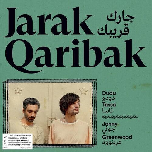 Dudu Tassa & Jonny Greenwood- Jarak Qaribak - LP