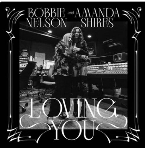 Bobbie Nelson & Amanda Shires: Loving You  [ CD ]
