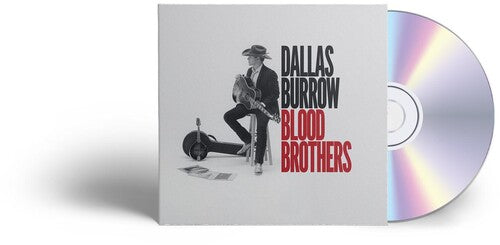 Dallas Burrow: Blood Brothers  [ CD ]