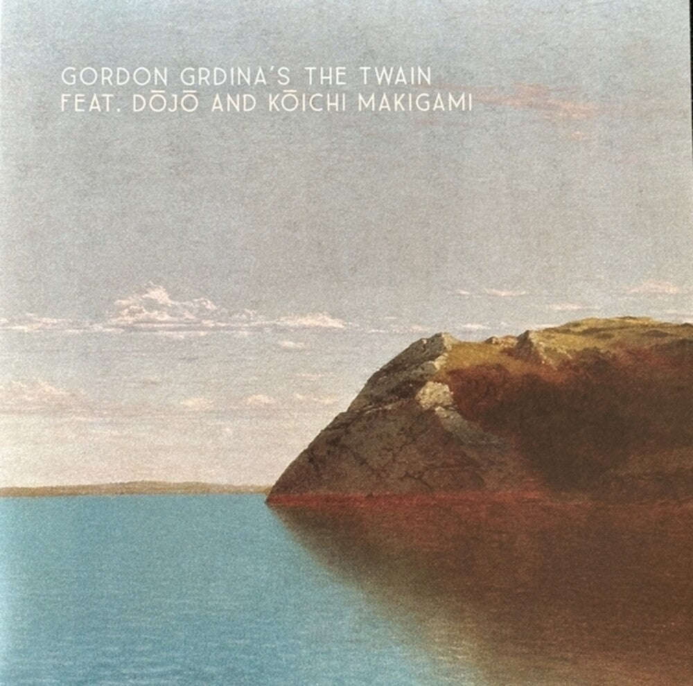 Grdina, Gordon & the Twain- Gordon Grdina & The Twain - LP