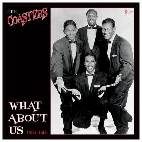 The Coasters- What About Us: Best Of 1955-61 - LP