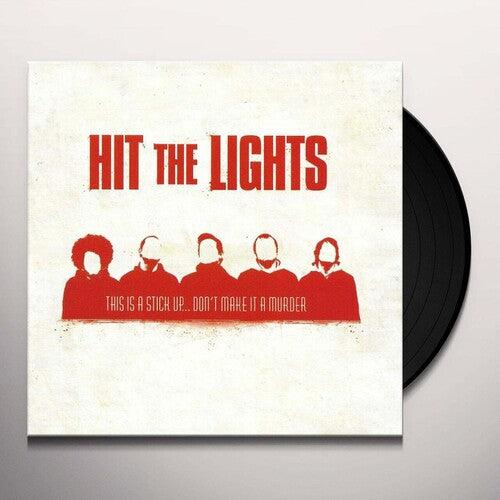 Hit the Lights- This Is A Stick Up... Don't Make It A Murder - LP