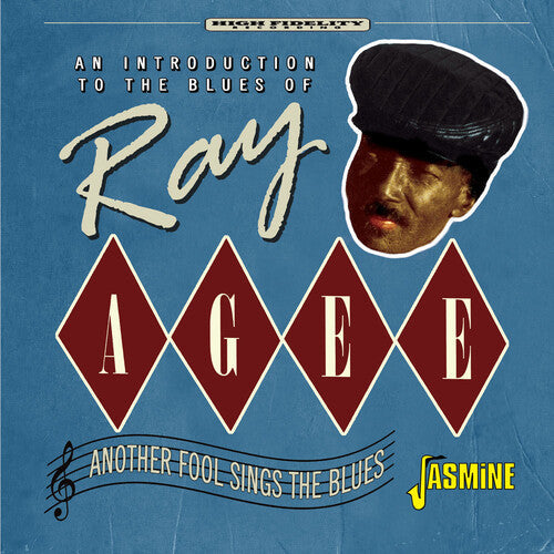 Ray Agee: An Introduction To The Blues Of: Another Fool Sings The Blues  [ CD ]