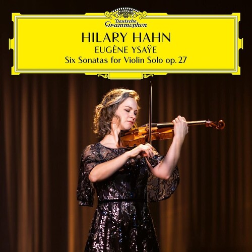 Hilary Hahn: Ysaye: Six Sonatas for Violin Solo Op 27 [ LP ]