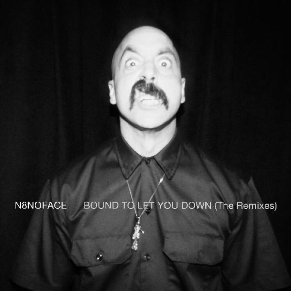 N8NOFACE- Bound To Let You Down (The Remixes) - LP