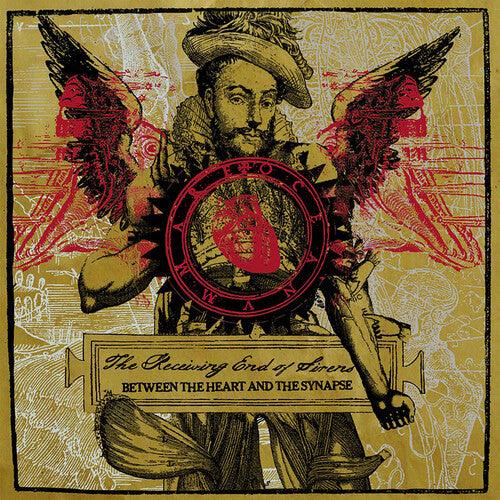 The Receiving End of Sirens- Between the Heart and the Synapse - LP