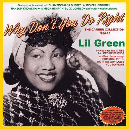 Lil Green: Lil Green - Why Don't You Do Right: The Career Collection 1940-51  [ CD ]