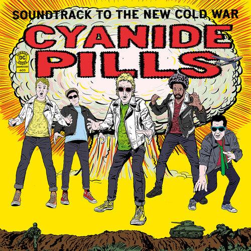 Cyanide Pills- Soundtrack To The New Cold War - LP