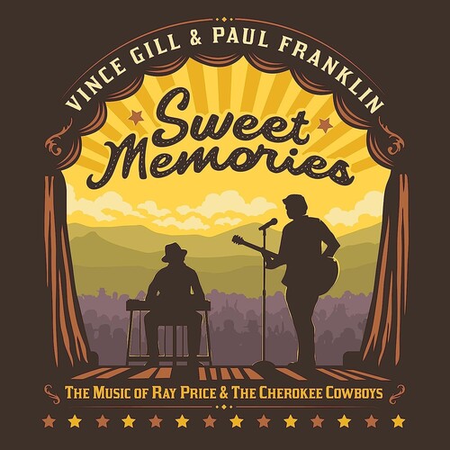 Vince Gill & Paul Franklin: Sweet Memories: The Music Of Ray Price & The Cherokee Cowboys  [ CD ]