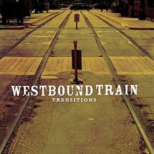 Westbound Train- Transitions - LP
