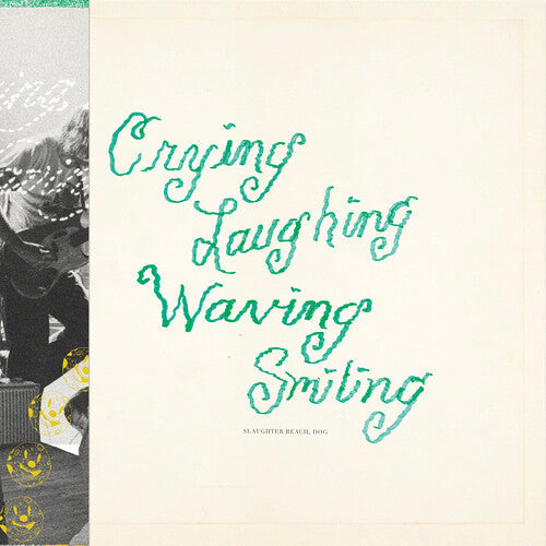 Dog Slaughter Beach: Crying, Laughing, Waving, Smiling - Green - VINYL