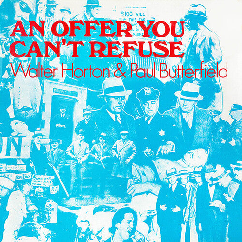 Horton, Walter / Butterfield, Paul: An Offer You Can't Refuse  [ CD ]