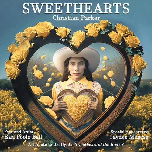 Christian Parker: Sweethearts: A Tribute To The Byrds' Sweetheart Of The Rodeo  [ CD ]