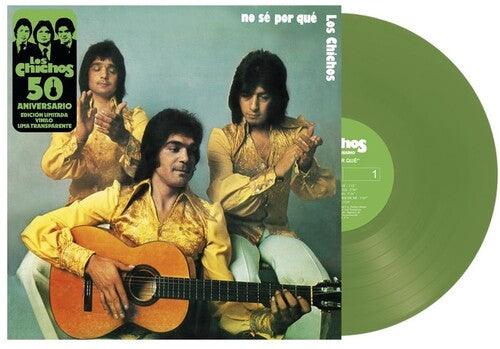 Los Chichos- No Se Por Que: 50th Anniversary - LP