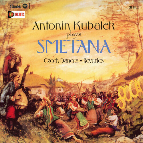 Antonin Kubalek: Antonin Kubalek Plays Smetana: Czech Dances, Reveries  [ CD ]