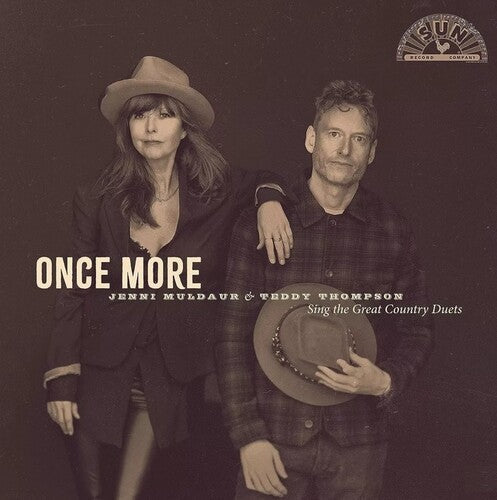 Jenni Muldaur & Teddy Thompson: Once More: Jenni Muldaur & Teddy Thompson Sing The Great Country Duets  [ CD ]