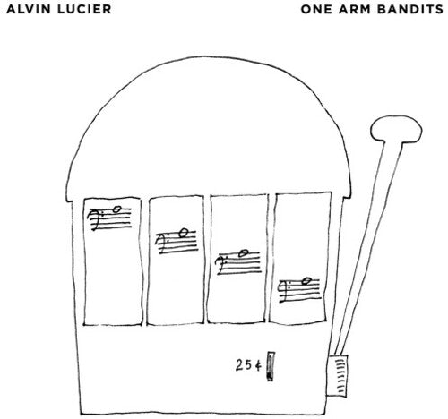 Alvin Lucier: One Arm Bandits  [ CD ]