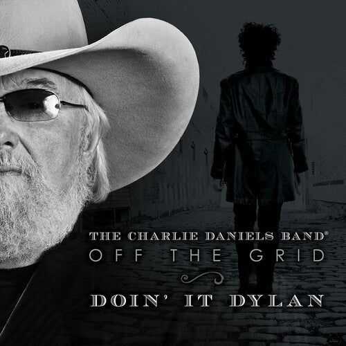 Charlie Daniels: Off The Grid-Doin' It Dylan [ LP ]