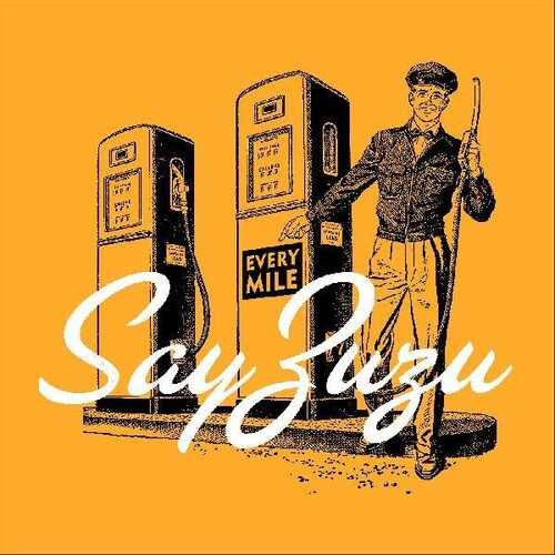 Say Zuzu: Every Mile  [ CD ]