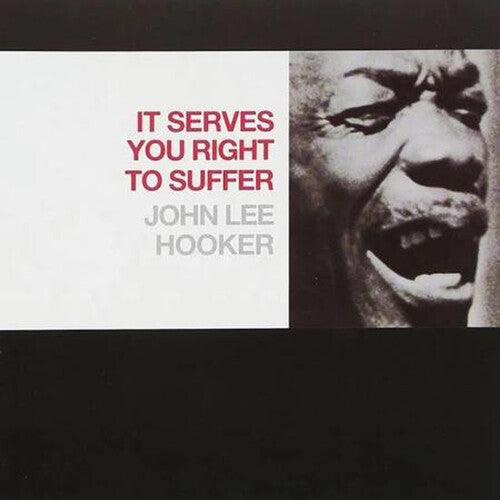 John Lee Hooker- It Serves You Right To Suffer - LP