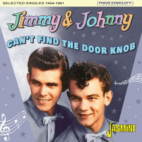 Jimmy & Johnny: Can't Find The Door Knob: Selected Singles 1954-1961  [ CD ]