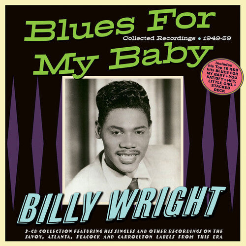 Billy Wright: Blues For My Baby: Collected Recordings 1949-59  [ CD ]