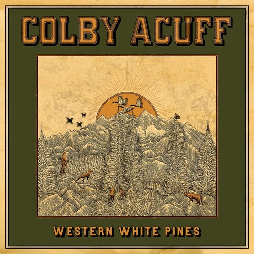 Colby Acuff: Western White Pines (Deluxe Version) [ LP ]