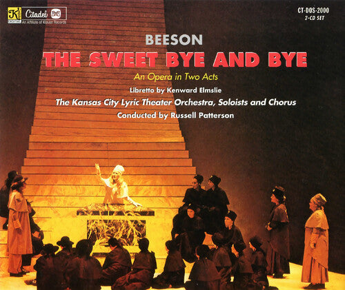 Jack Beeson: Sweet By And By: An Opera In Two Acts  [ CD ]