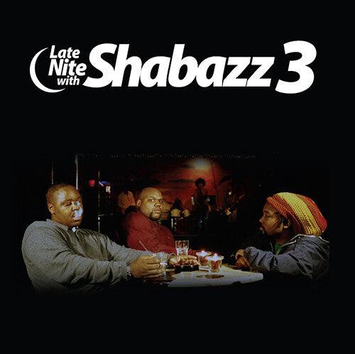Shabazz 3- Late Nite With Shabazz 3 (Smokey Clear/Blue) -BF23 - LP