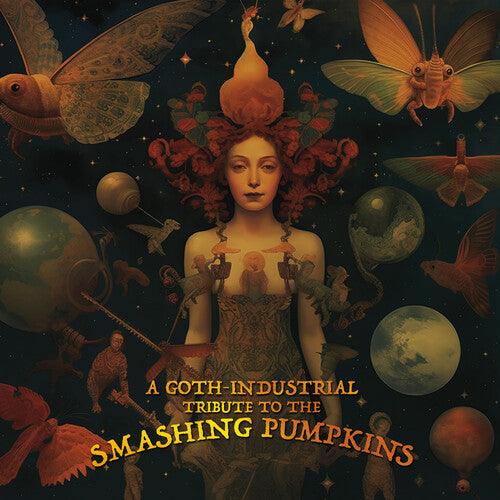 Various Artists- A Goth-Industrial Tribute To The Smashing Pumpkins (Various Artists) - LP