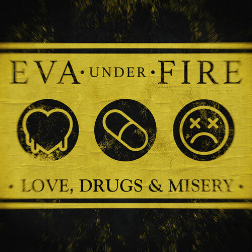 Eva Under Fire: Love, Drugs & Misery - VINYL