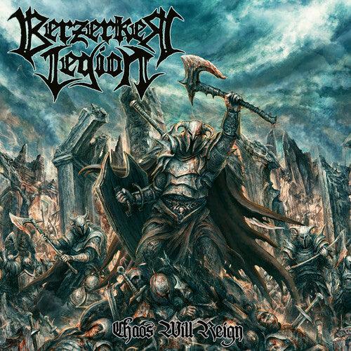 Berzerker Legion- Chaos Will Reign - LP
