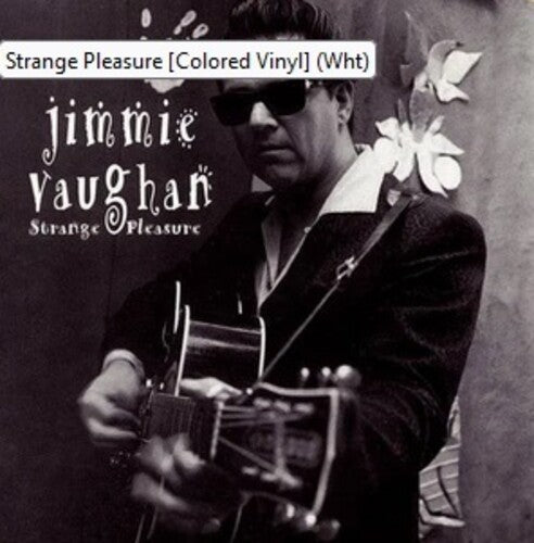 Jimmie Vaughan: Strange Pleasure [ LP ]