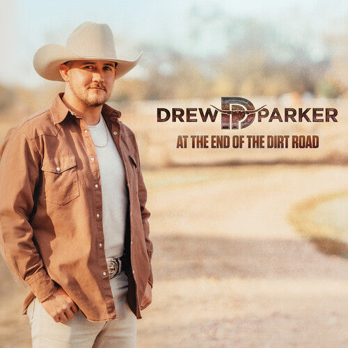 Drew Parker: At The End Of The Dirt Road  [ CD ]