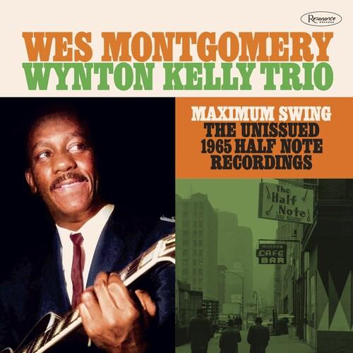 Wes Montgomery/Wynton Kelly Trio- Maximum Swing: The Unissued 1965 Half Note Recordings -BF23 - LP