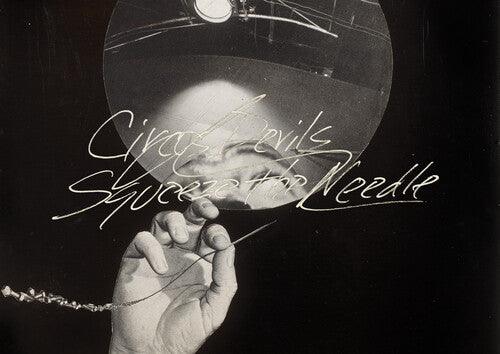 Circus Devils- Squeeze The Needle - LP