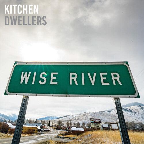 Kitchen Dwellers- Wise River - Blue Cloud - LP