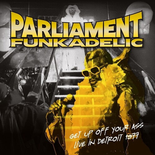 Parliament / Funkadelic: Get Up Off Your Ass: Live In Detroit 1977 - VINYL