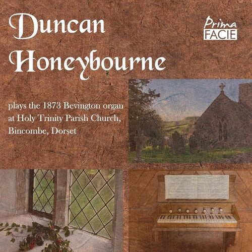 Duncan Honeybourne: Duncan Honeybourne Plays The 1873 Bevington Organ At Holy Trinity Parish Church, Bincombe, Dorset  [ CD ]