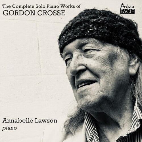 Annabelle Lawson: The Complete Solo Piano Works Of Gordon Crosse  [ CD ]