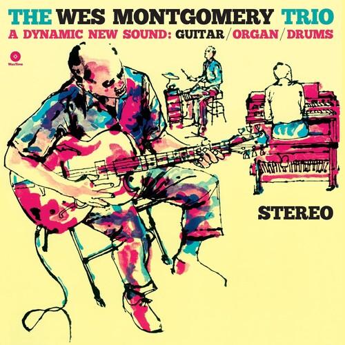 Wes Montgomery- Wes Montgomery Trio: A Dynamic New Sound - Limited 180-Gram Vinyl with Bonus Tracks - LP